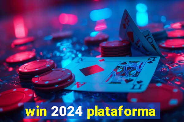 win 2024 plataforma